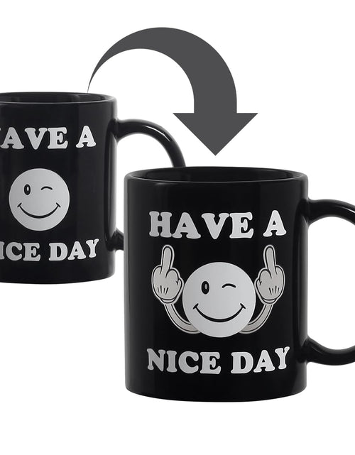 Load image into Gallery viewer, Funny Coffee Mug Gag Gifts for Guys Men Adult Humor Heat Changing Have a Nice Day Middle Finger Mug Inappropriate White Elephant Gifts
