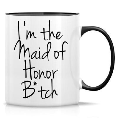 Retreez Funny Mug - Im The Maid of Honor Bitch 11 Oz Ceramic Coffee Mugs - Funny Sarcasm Sarcastic Motivational Inspirational birthday gifts - White Mug with Black Handle and Inner