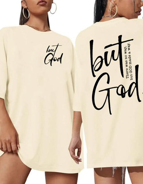 Load image into Gallery viewer, Oversized Christian T Shirts for Women But God Tshirt Graphic Jesus Shirts Cute Crewneck Tee Tops Apricot XL
